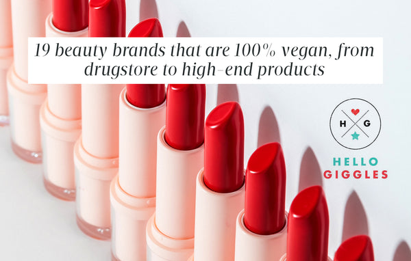 Hello Giggles: 19 beauty brands that are 100% vegan, from drugstore to high-end products